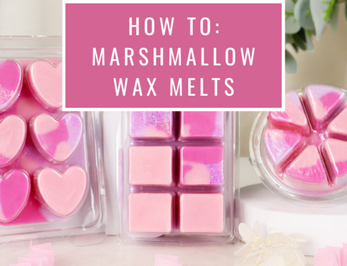 A Guide To Creating Marshmallow Wax Melts