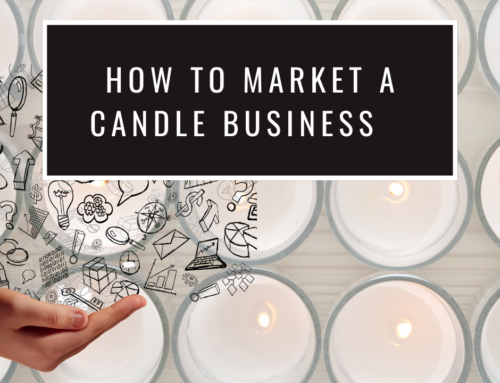 How To Market A Candle Business